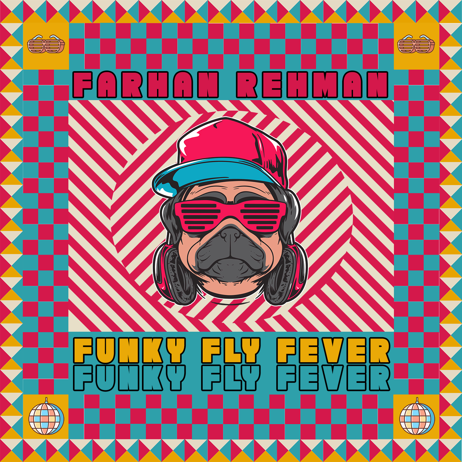 Farhan Rehman - Funky Fly Fever 